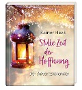 Cover-Bild zum Titel 'Stille Zeit der Hoffnung' von 'Rainer Haak'