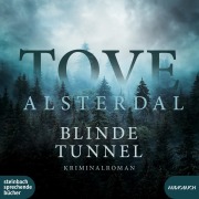 Cover-Bild zum Titel 'Blinde Tunnel' von 'Tove Alsterdal'