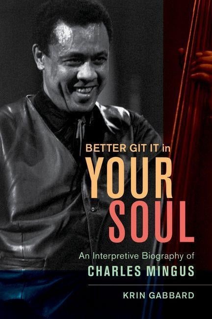 Better Git It in Your Soul - Krin Gabbard