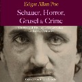 Cover-Bild zum Titel 'Edgar Allan Poe: Schauer, Horror, Grusel & Crime' von 'Edgar Allan Poe'