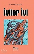 Cover-Bild zum Titel 'Iyiler Iyi' von 'M. Bedri Yalcin'