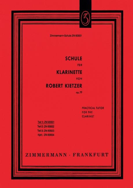 Schule für Klarinette 1 - Robert Kietzer