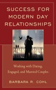 Cover-Bild zum Titel 'Success for Modern Day Relationships' von 'Barbara R. Cohl'