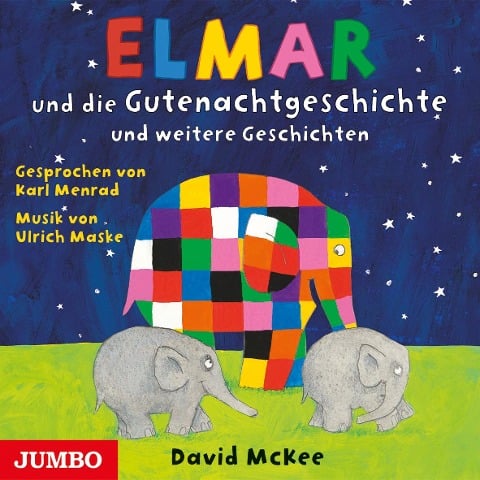 Elmar und die Gutenachtgeschichte und weitere Geschichten - David McKee