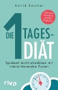 Cover-Bild zum Titel 'Die 1-Tages-Diät' von 'Astrid Büscher, Elisabeth Lange'