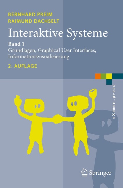 Interaktive Systeme - Bernhard Preim, Raimund Dachselt