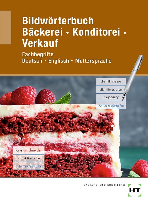 Bildwörterbuch Bäckerei Konditorei Verkauf - Ulrike Brosamler, Claudia Letzner, Tanja Müller, Mark Peters, Bernd Schauerte