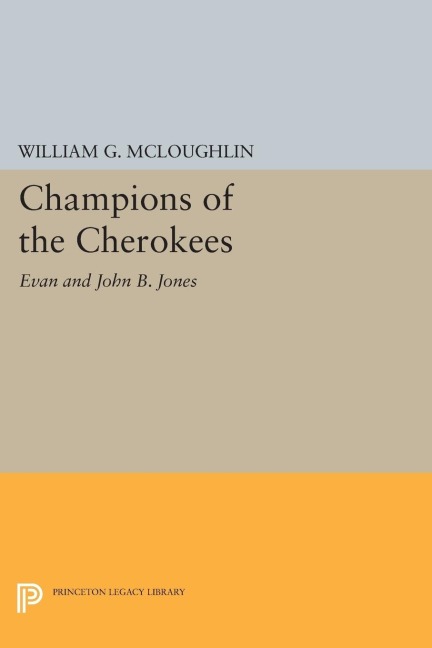 Champions of the Cherokees - William G. Mcloughlin