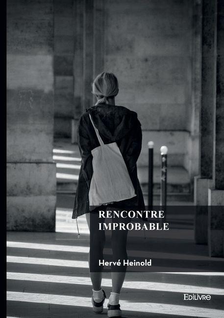 Rencontre improbable - Hervé Heinold