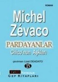 Cover-Bild zum Titel 'Pardayanlar 15 - Chiconun Asklari' von 'Michel Zevaco'