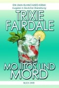 Cover-Bild zum Titel 'Mojitos und Mord' von 'Trixie Fairdale'
