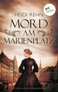 Cover-Bild zum Titel 'Mord am Marienplatz' von 'Heidi Rehn'