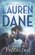 Cover-Bild zum Titel 'Diablo Lake: Protected' von 'Lauren Dane'