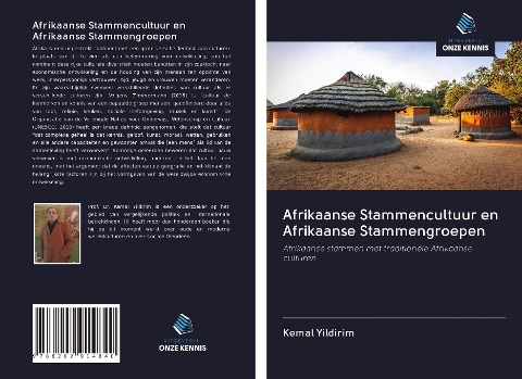 Afrikaanse Stammencultuur en Afrikaanse Stammengroepen - Kemal Yildirim