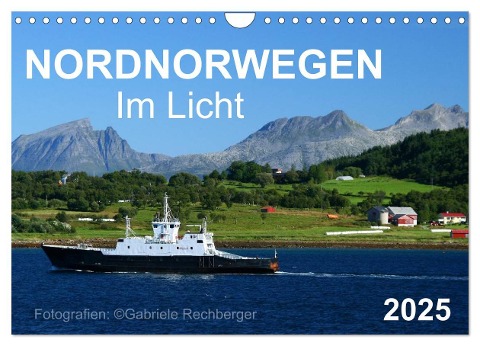 Nordnorwegen im Licht (Wandkalender 2025 DIN A4 quer), CALVENDO Monatskalender - Gabriele Rechberger