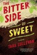 Cover-Bild zum Titel 'The Bitter Side of Sweet' von 'Tara Sullivan'