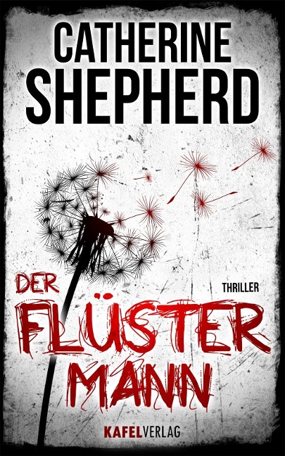 Der Flüstermann: Thriller - Catherine Shepherd