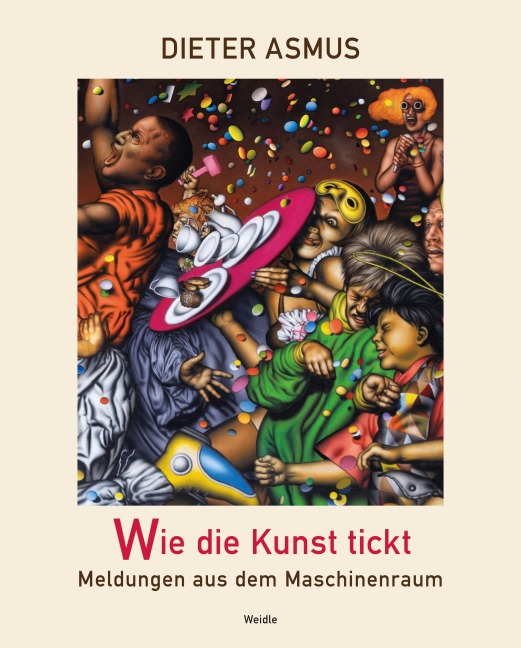 Wie die Kunst tickt - Dieter Asmus