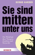 Sie sind mitten unter uns - Bernd Harder