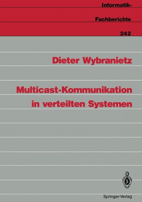 Multicast-Kommunikation in verteilten Systemen - Dieter Wybranietz