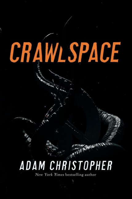 Crawlspace - Adam Christopher