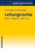 Cover-Bild zum Titel 'Leitungsrechte' von 'Dieter B. Schütte, Michael Horstkotte, Per Seeliger'