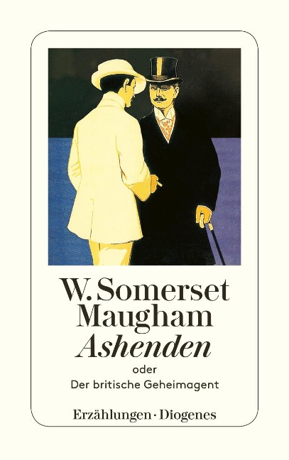 Ashenden oder Der britische Geheimagent - W. Somerset Maugham