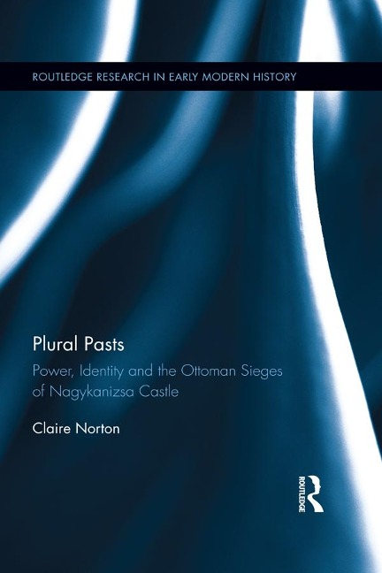 Plural Pasts - Claire Norton