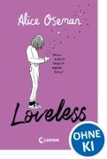 Cover-Bild zum Titel 'Loveless (deutsche Ausgabe)' von 'Alice Oseman'