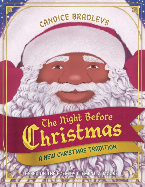 The Night Before Christmas - Candice Bradley