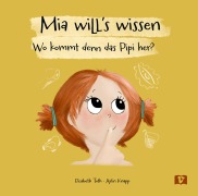 Cover-Bild zum Titel 'Mia will's wissen' von 'Elisabeth Toth, Aylin Knapp'