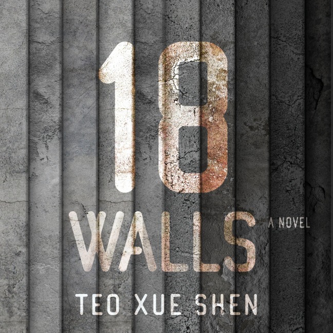 18 Walls - Teo Xue Shen