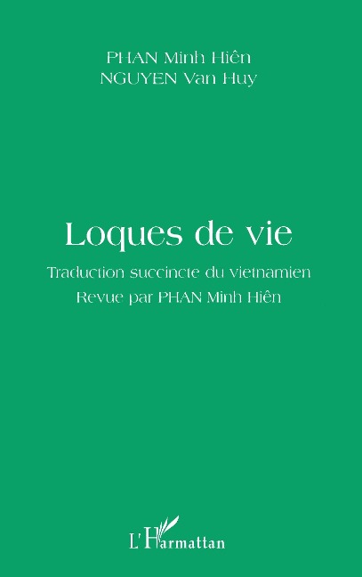 LOQUES DE VIE - Phan, Nguyen
