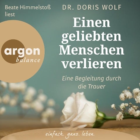 Einen geliebten Menschen verlieren - Doris Wolf