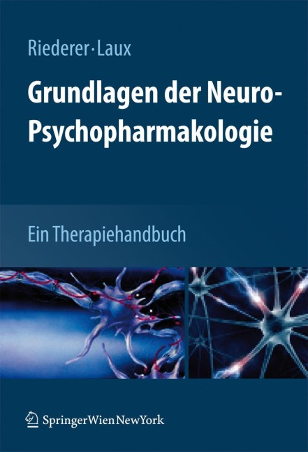 Grundlagen der Neuro-Psychopharmakologie - 