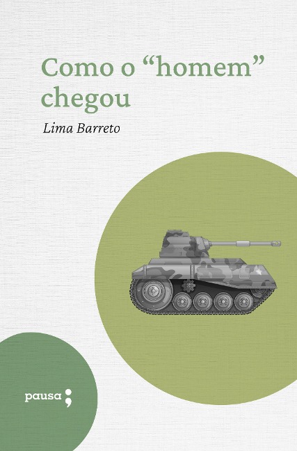 Como o "homem" chegou - Lima Barreto