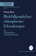 Cover-Bild zum Titel 'Rückfallprophylaxe schizophrener Erkrankungen' von ''