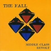 Cover-Bild zum Titel 'Middle Class Revolt (6CD Box Edition)' von 'The Fall'