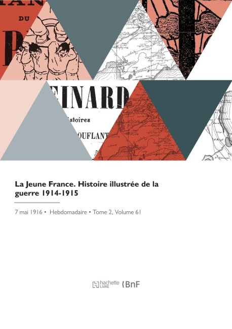 La Jeune France. Histoire Illustrée de la Guerre 1914-1915 - Paul de Éditeur Scientifique Leoni
