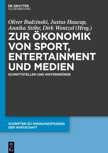 Zur Ökonomik von Sport, Entertainment und Medien - 