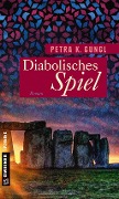 Cover-Bild zum Titel 'Diabolisches Spiel' von 'Petra K. Gungl'