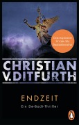 Cover-Bild zum Titel 'Endzeit' von 'Christian V. Ditfurth'