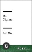 Cover-Bild zum Titel 'Der Ölprinz' von 'Karl May'