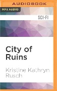 CITY OF RUINS M - Kristine Kathryn Rusch