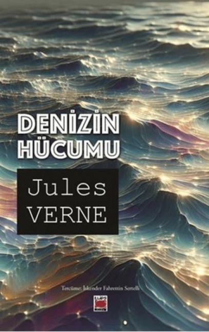 Denizin Hücumu - Jules Verne