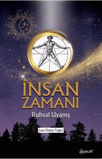 Insan Zamani - Ruhsal Uyanis - Lara Özlem Tugut
