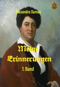 Cover-Bild zum Titel 'Meine Erinnerungen - 1. Band' von 'Alexandre Dumas'