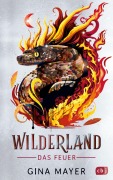Cover-Bild zum Titel 'Wilderland - Das Feuer' von 'Gina Mayer'
