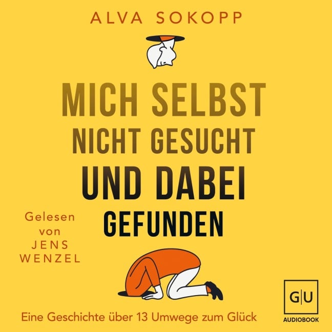 Mich selbst nicht gesucht und dabei gefunden - Vorwort von Melanie Pignitter - Alva Sokopp