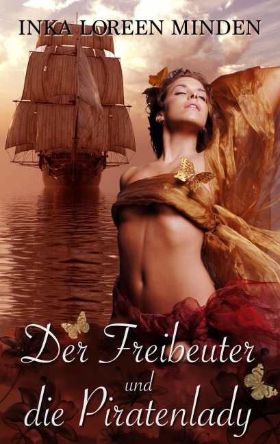 Der Freibeuter und die Piratenlady - Inka Loreen Minden